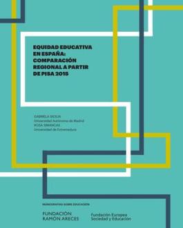Portada Equidad educativa en España: comparación regional a partir de PISA 2015