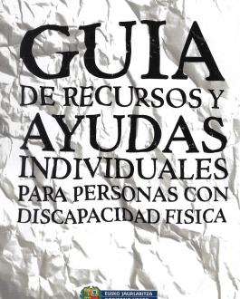 Portada Guía de recursos y ayudas individuales para personas con discapacidad física