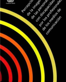 Portada del Libro Percepción de la imagen de las personas con discapacidad por los profesionales de los medios de comunicación