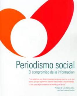 Periodismo social: el compromiso de la información