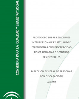 Portada del Libro Protocolo sobre relaciones interpersonales y sexualidad en personas con discapacidad física usuarias de centros residenciales