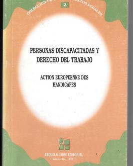 Portada del libro Personas discapacitadas y Derecho del Trabajo (Action Europeenne des Handicapés)