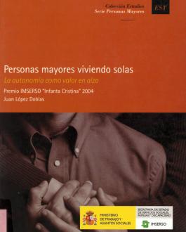 Personas mayores viviendo solas: la autonomía como valor en alza