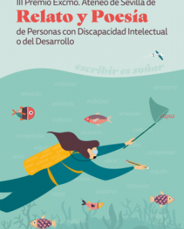 Portada III Premio Excmo. Ateneo de Sevilla de Relato y Poesía de Personas con Discapacidad Intelectual o del Desarrollo