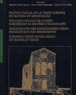 Portada Documentos de reflexión para la formulación de una política social de la Unión Europea en materia de minusvalías