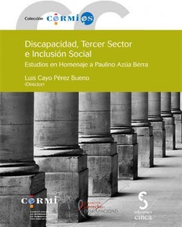 Portada Discapacidad, Tercer Sector e Inclusión Social. Estudios en homenaje a Paulino Azúa Berra