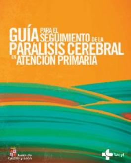Portada guía para el seguimiento de la parálisis cerebral en atención primaria
