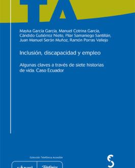 Portada del Libro Inclusión, discapacidad y empleo: algunas claves a través de siete historias de vida, caso Ecuador