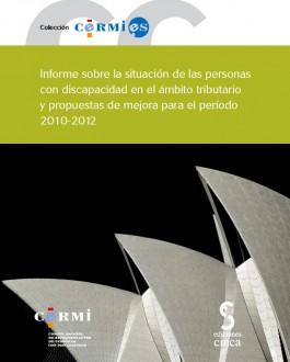Portada Informe sobre la situación de las personas con discapacidad y sus familias en el ámbito tributario y propuestas de mejora (2010-2012)