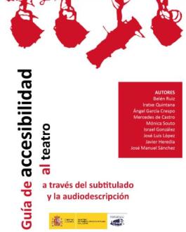 Portada del DVD Guía de accesibilidad al teatro a través del subtitulado y la audiodescripción