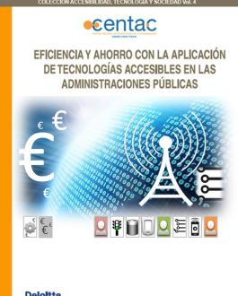 Portada Eficiencia y ahorro con la aplicación de tecnologías accesibles en las administraciones públicas