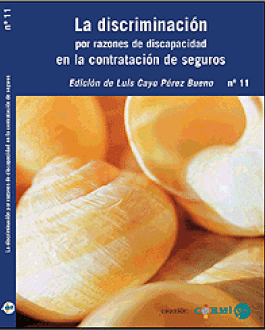 Portada La discriminación por razones de discapacidad en la contratación de seguros