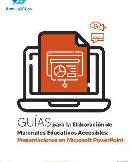 Cubierta Guías para la elaboración de materiales educativos accesibles: Presentaciones en Microsoft PowerPoint