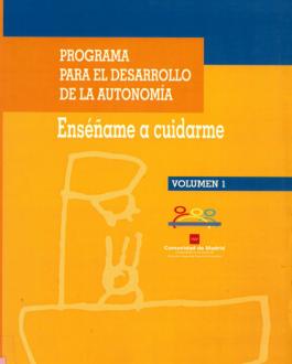 Portada Programa para el desarrollo de la autonomía: Enséñame a cuidarme