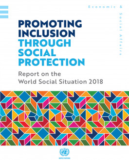 Portada Promoting inclusion through social protection. Report on the World Social Situation 2018
