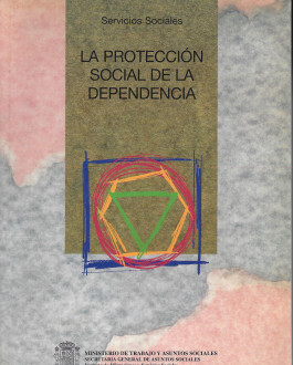 La protección social de la dependencia