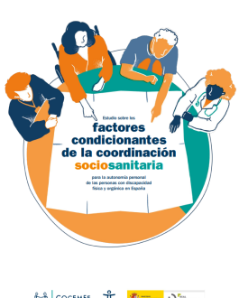 Cubierta Estudio sobre los factores condicionantes de la coordinación sociosanitaria para la autonomía personal de las personas con discapacidad física y orgánica en España