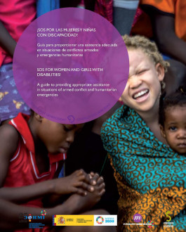 Portada ¡SOS por las mujeres y niñas con discapacidad! Guía para proporcionar una asistencia adecuada en situaciones de conflictos armados y emergencias humanitarias
