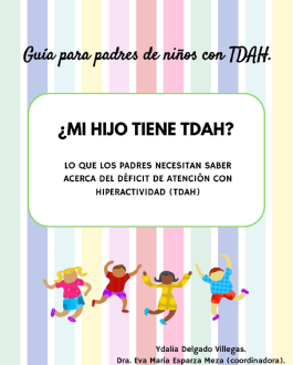 Portada Mi hijo tiene TDAH? Lo que los padres necesitan saber acerca del déficit de atención con hiperactividad (TDAH)