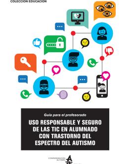 Portada Uso responsable y seguro de las TIC en alumnado con trastorno del espectro autista. Guía para el profesorado