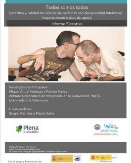 Todos somos todos. Derechos y calidad de vida de las personas con discapacidad intelectual y mayores necesidades de apoyo: informe Ejecutivo