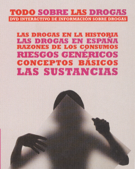 Todo sobre las drogas: DVD interactivo de información sobre drogas
