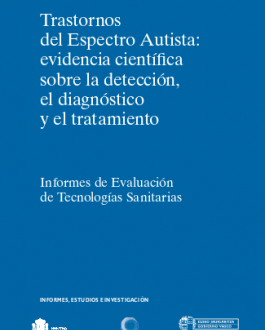 Portada Trastornos del espectro autista: evidencia científica sobre la detección, el diagnóstico y el tratamiento. Informes de evaluación de tecnologías sanitarias