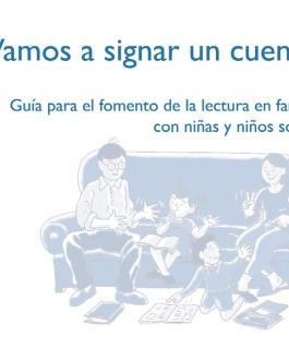 Portada ¡Vamos a signar un cuento! Guía para el fomento de la lectura en familias con niñas y niños sordos