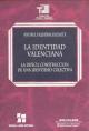 Portada del libro La identidad valenciana. La difícil construcción de una identidad colectiva