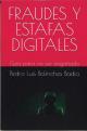 Portada Fraudes y estafas digitales. Guía para no ser engañado