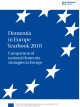 Dementia in Europe Yearbook 2018. Comparison of national dementia strategies in Europe