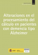 Portada lteraciones en el procesamiento del cálculo en pacientes con demencia tipo Alzheimer