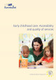 Early childhood care: Accessibility and quality of services