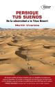 Persigue tus sueños. De la adversividad a la Titan Desert