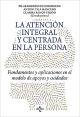 Portada La atención integrada y centrada en la persona