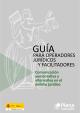 Portada omunicación aumentativa y alternativa en el ámbito jurídico: guía para operadores jurídicos y facilitadores