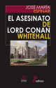 Portada El asesinato de Lord Conan Whitehall (XXII Premio Tiflos de Novela)