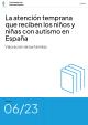 PortadaLa atención temprana que reciben los niños y niñas con autismo en España. Valoración de las familias