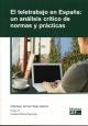 Portada El teletrabajo en España: un análisis crítico de normas y prácticas