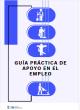 Cubierta Guía práctica de Apoyo en el Empleo