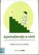 Portada Aprendiendo a vivir la enfermedad. Descubrir las posibilidades que hay en mi