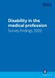 Disability in the  medical profession Survey findings 2020