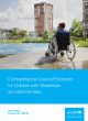 Combatting the Costs of Exclusion for Children with Disabilities and their Families