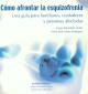 Portada del Libro Cómo afrontar la esquizofrenia: una guía para familiares, cuidadores y personas afectadas 