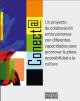Portada Conecta. Un proyecto de colaboración entre personas con diferentes capacidades para promover la plena accesibilidad a la cultura
