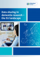 Data sharing in dementia research – the EU landscape