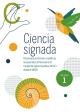 Portada Ciencia signada. Diccionario de términos científicos incorporados al Diccionario de Lengua de Signos Española (DILSE) desde el MNCN. Vol. 1