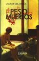 Portada El peso de los muertos