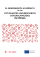 Portada El rendimiento académico de los estudiantes universitarios con discapacidad en España