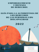 Empoderamiento y defensa de derechos. Guía para la autodefensa de los derechos de las personas con discapacidad 2022